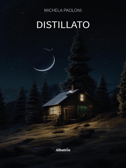 Title details for Distillato by Michela Paoloni - Available